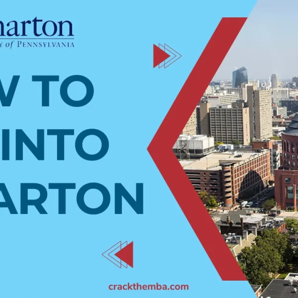 how to get into wharton mba