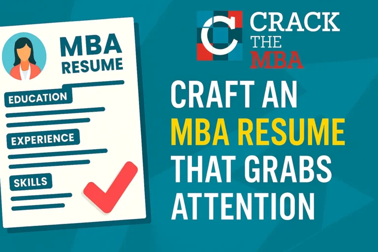 A Complete Guide to Your MBA Resume for Top Business Schools