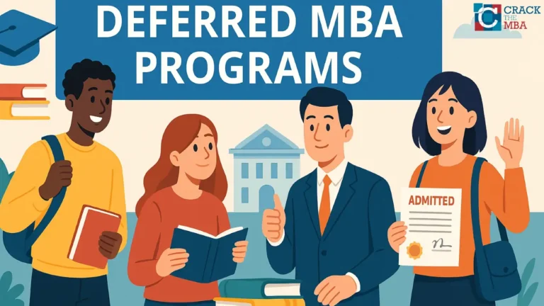 Deferred MBA Programs: The Complete Guide to Early Admission at Top Business Schools (2026)