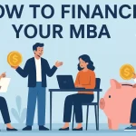how to finance your MBA