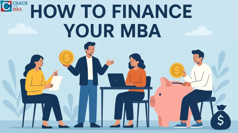 How to Finance Your MBA: A Complete Guide to Funding Options