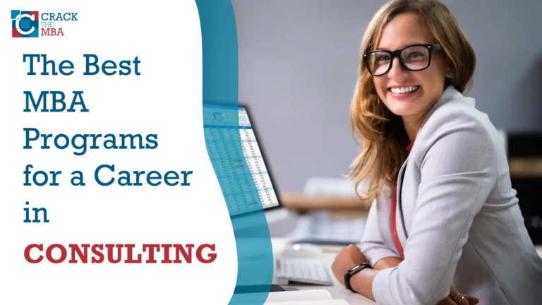 The Best MBA Programs for a Career in Consulting