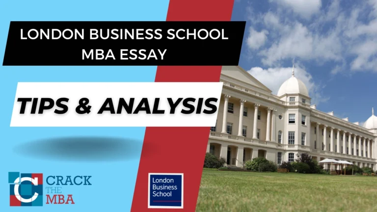 London Business School MBA Essay Tips & Analysis 2026-2027