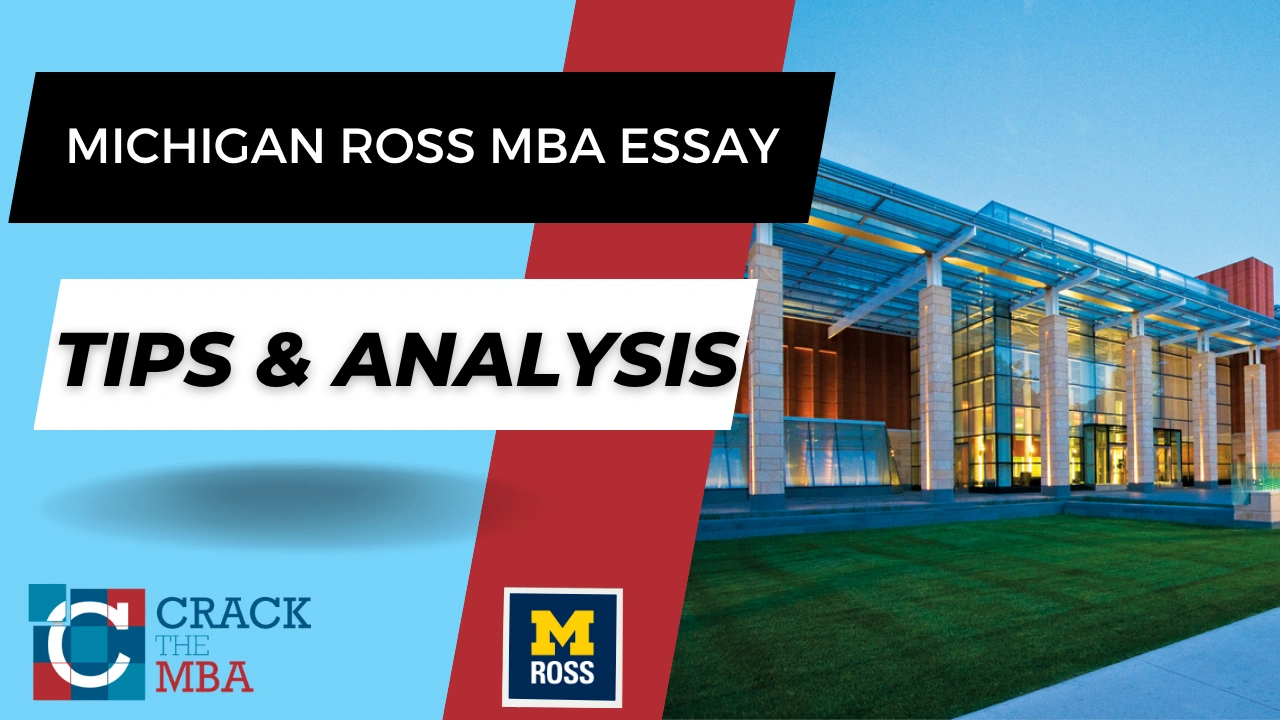 michigan ross mba essay tips and analysis