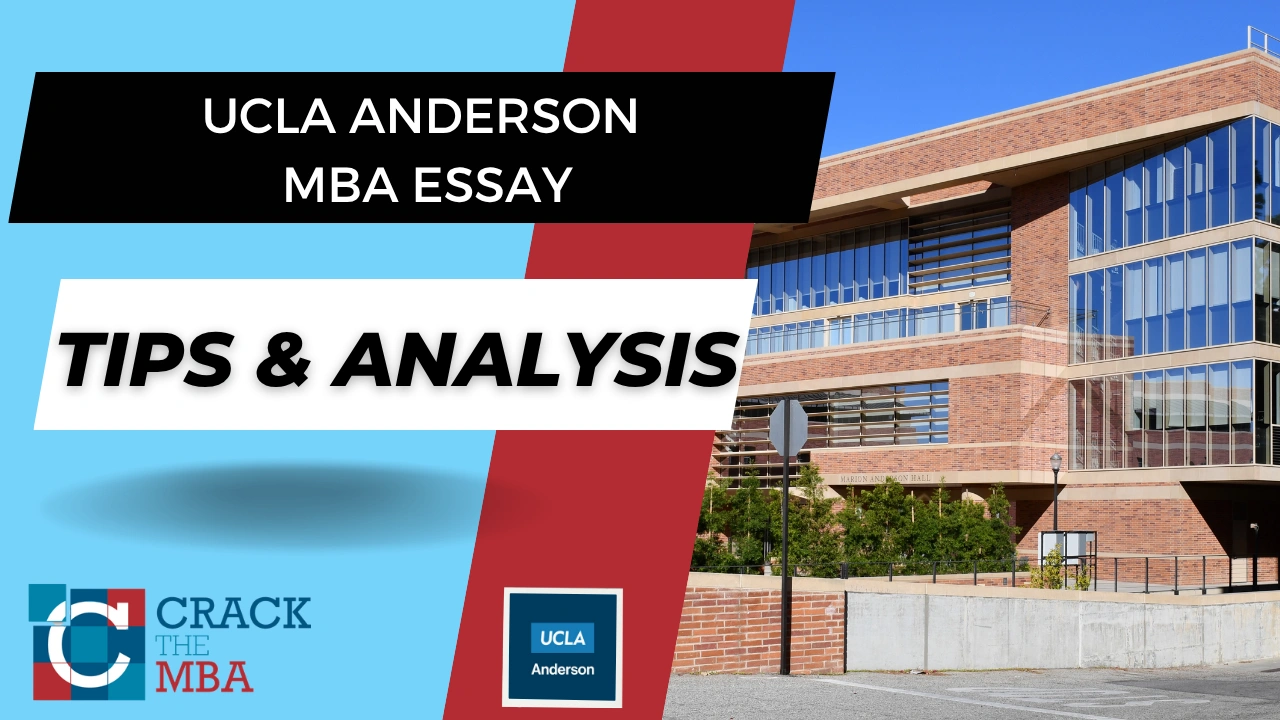 ucla anderson mba essay tips and analysis